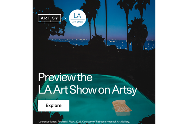 Preview the LA Art Show Live on Artsy Now!
